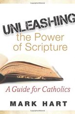 Unleashing the Power of Scripture: A Guide for Catholics