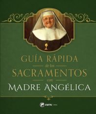 Guia Rapida de Los Sacramentos (Spanish)