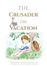 The Crusader on Vacation