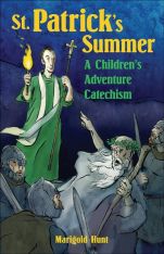 St. Patrick's Summer: A Children's Adventure Catechism