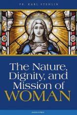 The Nature, Dignity and Mission of Woman