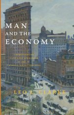 Man and the Economy: Understanding Capitalist Economics and Catholic Social Teaching