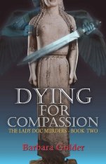 Dying For Compassion (Lady Doc Murders #2)