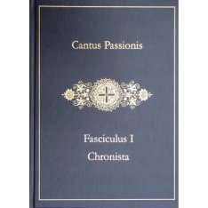 Cantus Passionis - Three vols, Chronista, Christus, Synagoga