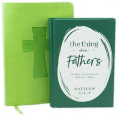 The Thing About Fathers and The Bible