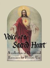 Voice of the Sacred Heart - A Collection of devotional exercises for private use