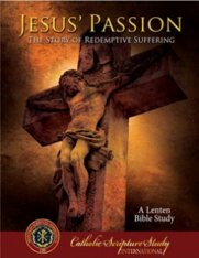 Jesus' Passion: The Story of Redemptive Suffering