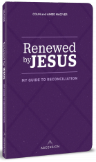 Renewed by Jesus: My Guide to Reconciliation