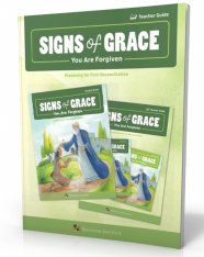 Signs of Grace: You Are Forgiven Teacher's Guide