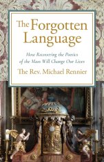 The Forgotten Language: How Recovering the Poetics of Mass Will Change Our Lives