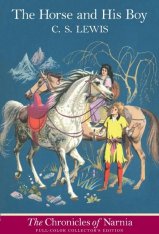 The Horse and His Boy: Full Color Edition (The Chronicles of Narnia)