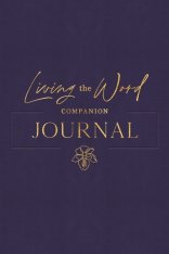 Living the Word Companion Journal