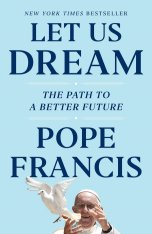 Let Us Dream: The Path to a Better Future (Hardcover)