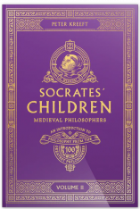 Socrates' Children Volume II: Medieval Philosophers