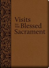 Visits to the Blessed Sacrament (Deluxe Leatherette)