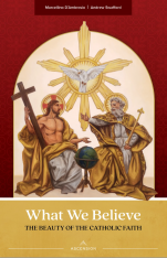 What We Believe: The Beauty of the Catholic Faith Workbook Only