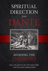 Spiritual Direction From Dante: Avoiding the Inferno