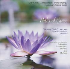 Paths of Grace: Featuring the choral works of Palestrina Tchaikovsky Brahms and Mathias CD