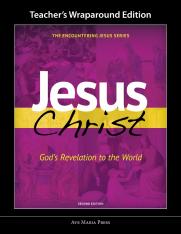 Jesus Christ: God’s Revelation to the World (Teacher’s Manual) [Second Edition]