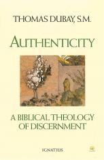 Authenticity: A Biblical Theology of Discernment