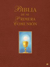 Biblia de mi Primera Comunión (Marrón) (Spanish)