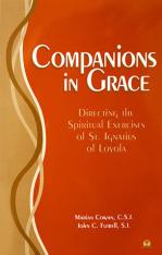 Companions in Grace: A Handbook for Directors of the Spiritual Exercises of Saint Ignatius of Loyola