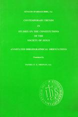 Contemporary Trends in Studies on the Constitutions of the Society of Jesus