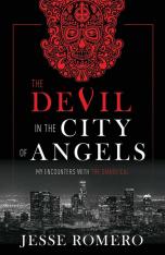 The Devil in the City of Angels: My Encounters With the Diabolical