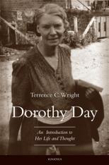 Dorothy Day: An Introduction to Her Life and Thought