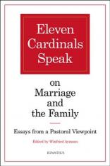 Eleven Cardinals Speak on Marriage and the Family