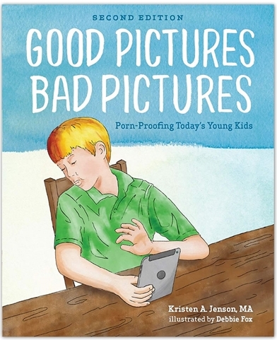 Book Com - Good Pictures Bad Pictures: Porn-Proofing Today's Young Kids by Kristen A.  Jenson, Debbie Fox (9780997318739)