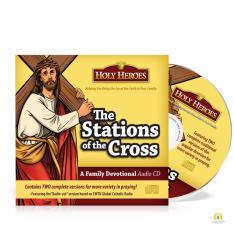 The Stations of the Cross: Holy Heroes CD