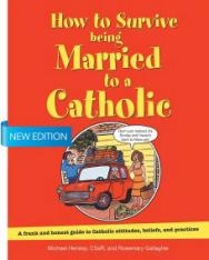 How to Survive Being Married to a Catholic