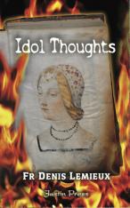 Idol Thoughts (Includes Lectio Divina)