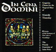 In Cena Domini - Gregorian Chants for the Vesperal Mass of Maundy Thursday CD