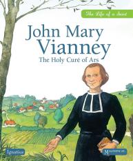 John Mary Vianney The Holy Cure of Ars