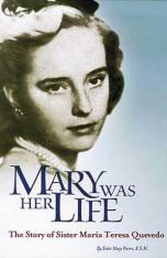 Mary Was Her Life