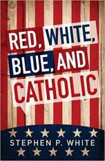 Red White Blue and Catholic