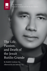 The Life, Passion and Death of the Jesuit Rutilio Grande