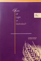 Spirit of Light or Darkness?: A Casebook for Studying Discernment of Spirits