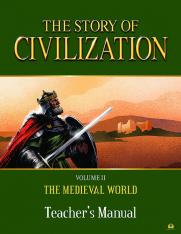 The Story of Civilization: Vol. 2 - The Medieval World (Teacher's Manual)