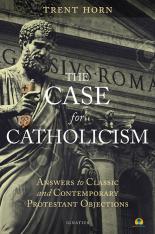 The Case for Catholicism