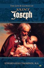 The Life and Glories of St. Joseph