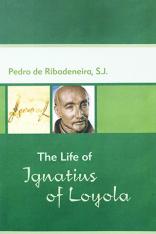 The Life of Ignatius of Loyola