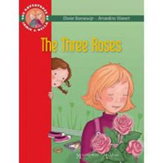 The Three Roses The Adventures of Jamie and Bella