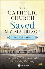 Catholic Church Saved My Marriage Discovering Hidden Grace in the Sacrament of Matrimony