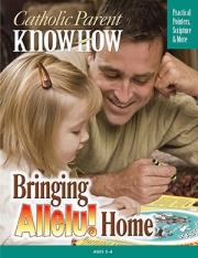 Catholic Parent Know-How Bringing Allelu Home 3-4 Year Old Pamphlet (50 Pack)