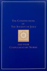 The Constitutions of the Society of Jesus and Their Complementary Norms