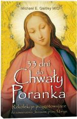 33 dni do Chwa?y Poranka - 33 Days to Morning Glory (Polish/Polski)