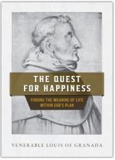 The Quest for Happiness: Finding the Meaning of Life Within God's Plan